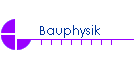 Bauphysik